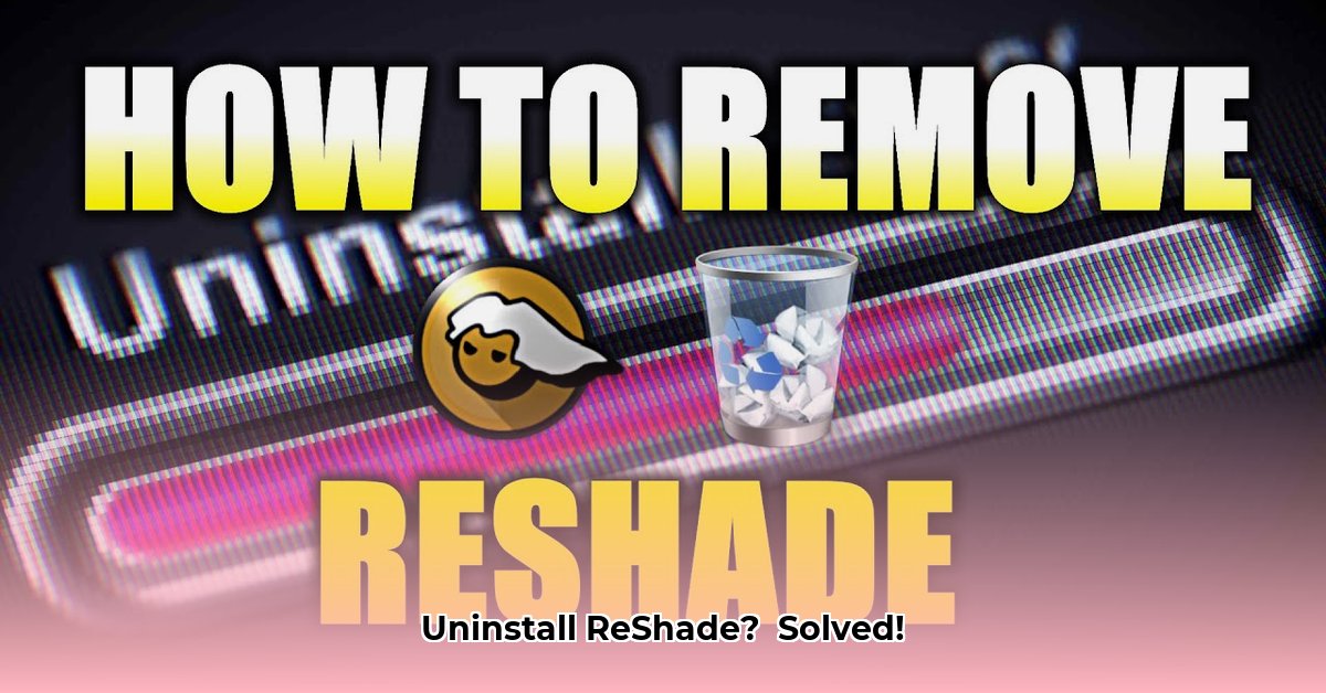 how-to-uninstall-reshade-me